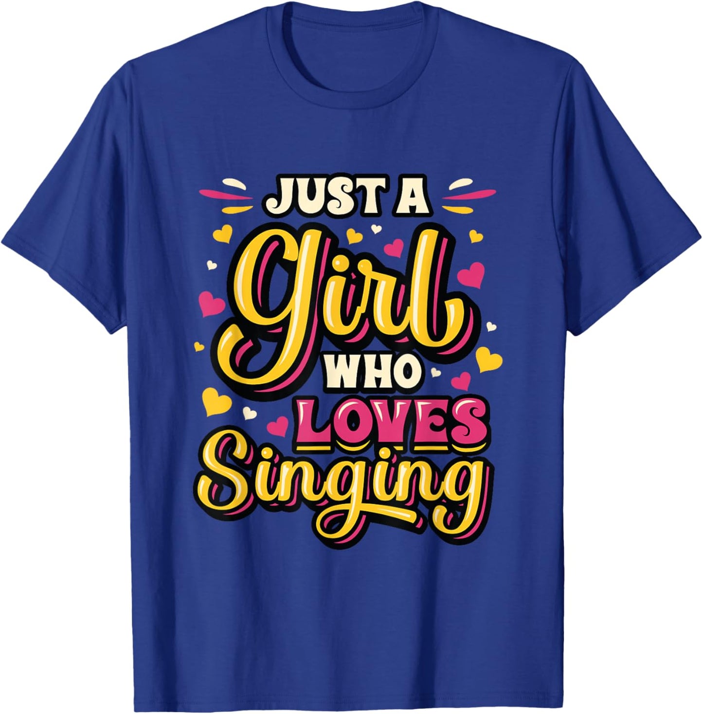 Just A Girl Who Loves Singing Choir Singer Girl T-Shirt - T-Shirt | Royal