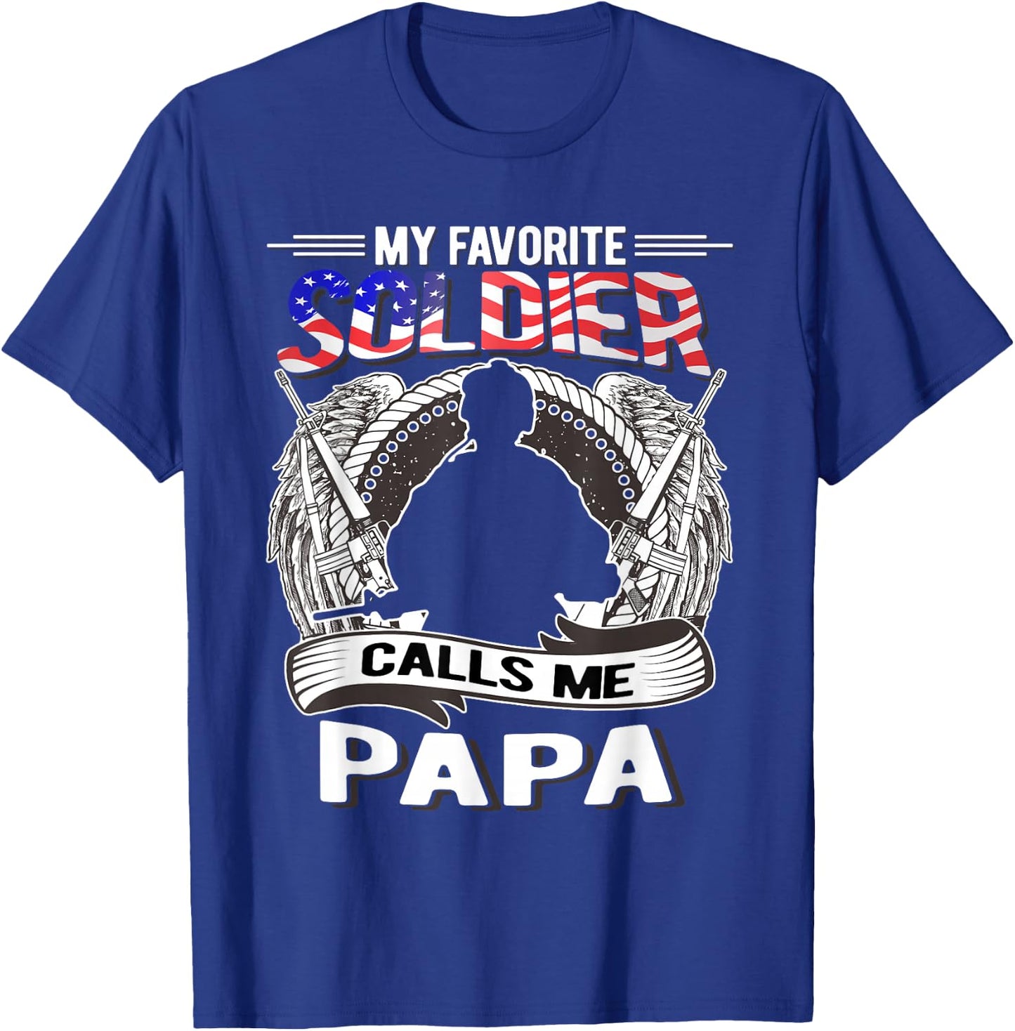 My Favorite Soldier Calls Me Papa - Proud Army Grandpa Gift T-Shirt - T-Shirt | Royal