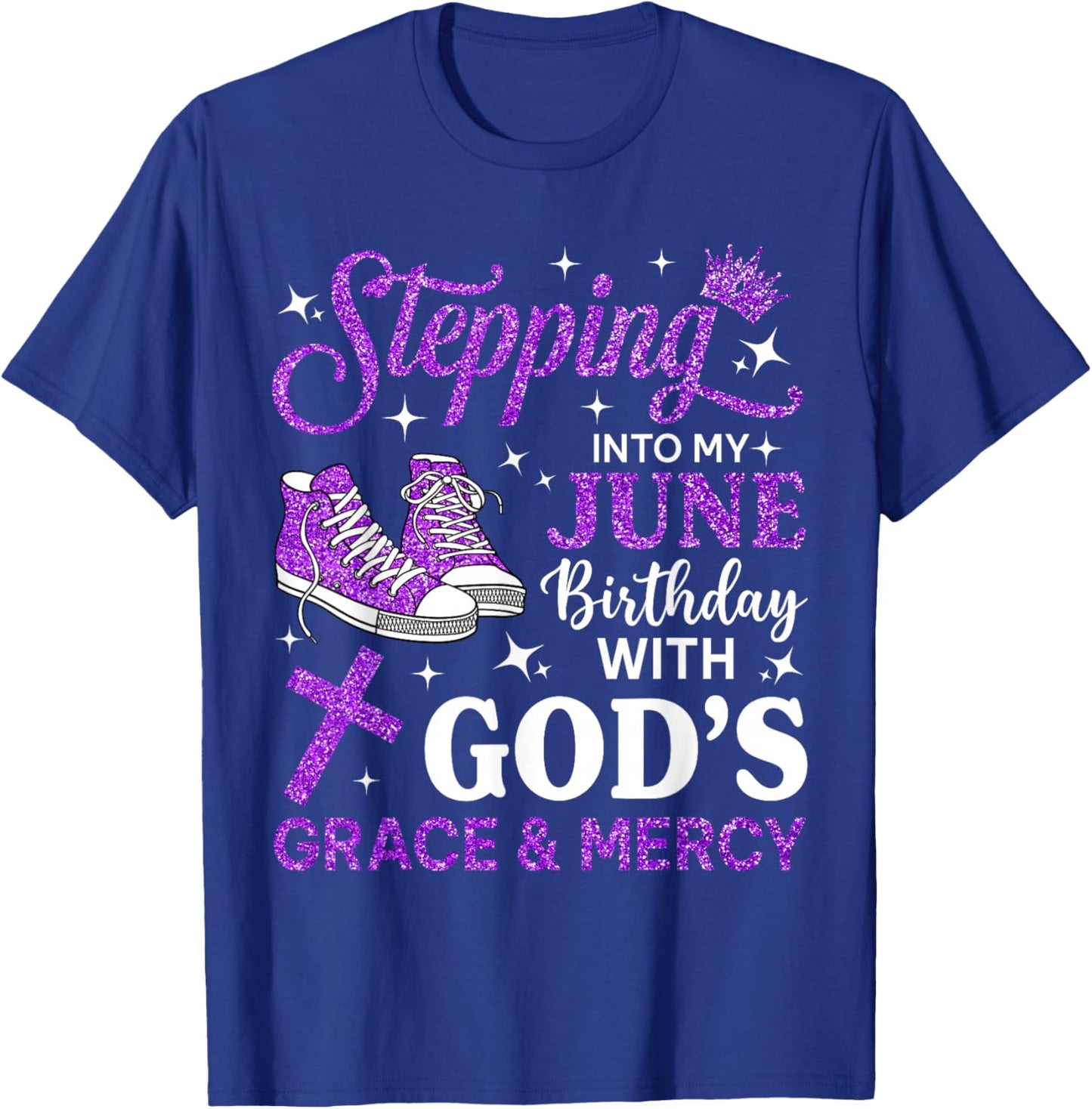 Stepping Into My June Birthday Women Girls Sneakers T-Shirt - T-Shirt | Royal