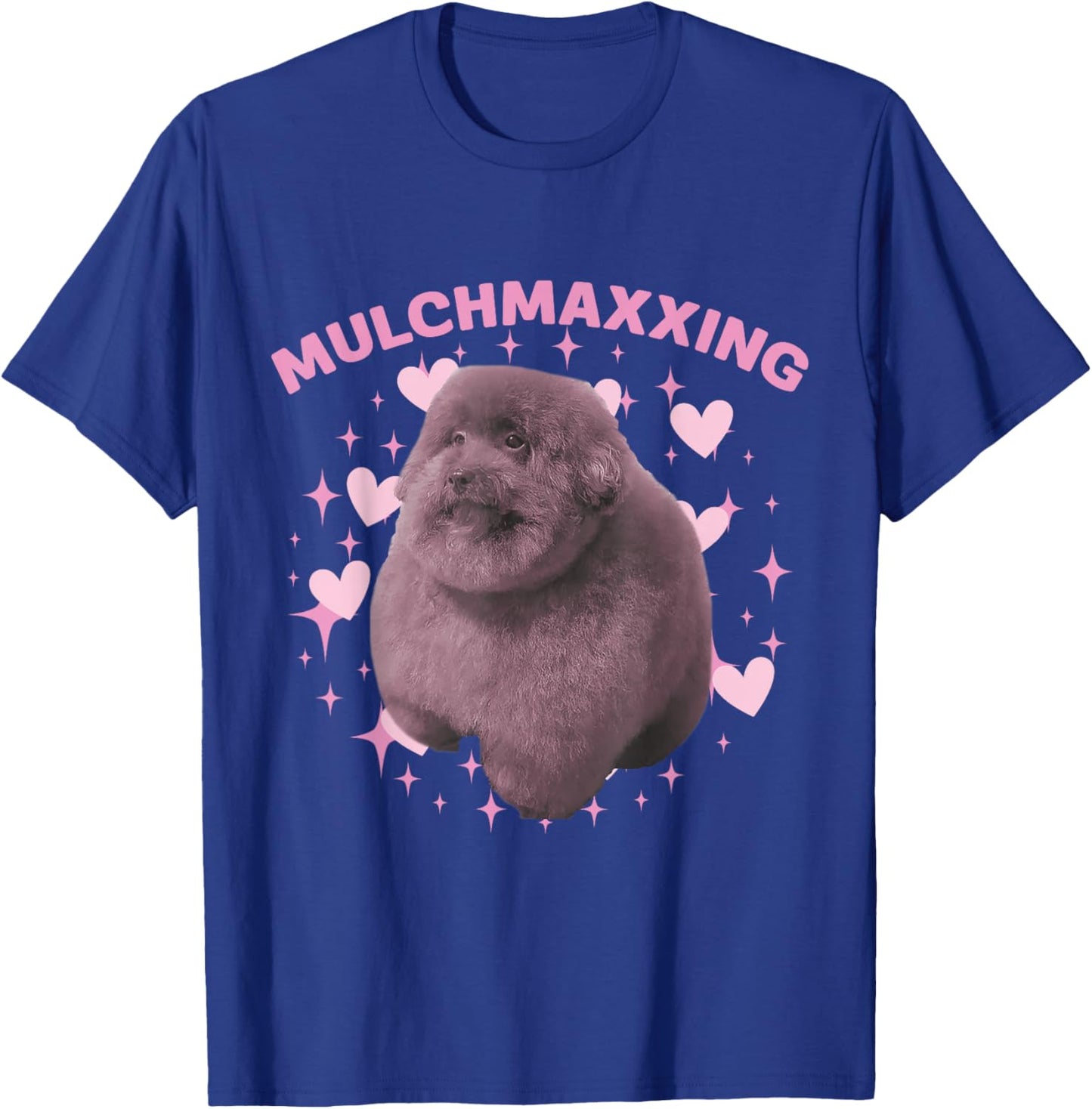 Mulch Gang 4 Life MulchMaxxing Puppy Dog Meme For Dog Lovers T-Shirt - T-Shirt | Royal