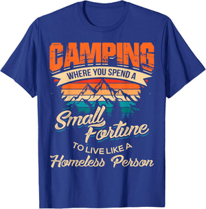 Funny Camping Gifts with Sayings for Campers Camp Men Women Small T-Shirt - T-Shirt | Royal