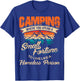 Funny Camping Gifts with Sayings for Campers Camp Men Women Small T-Shirt - T-Shirt | Royal