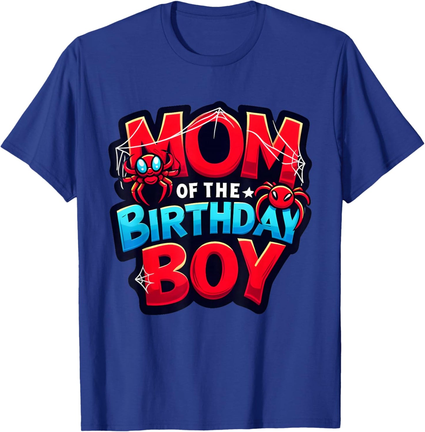 Mum Birthday Girl Spider Family Reunion T-Shirt - T-Shirt | Royal