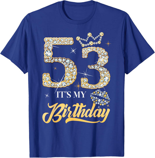 It's My 53rd Birthday Diamond Shoes 53 Years Old Women T-Shirt - T-Shirt | Royal