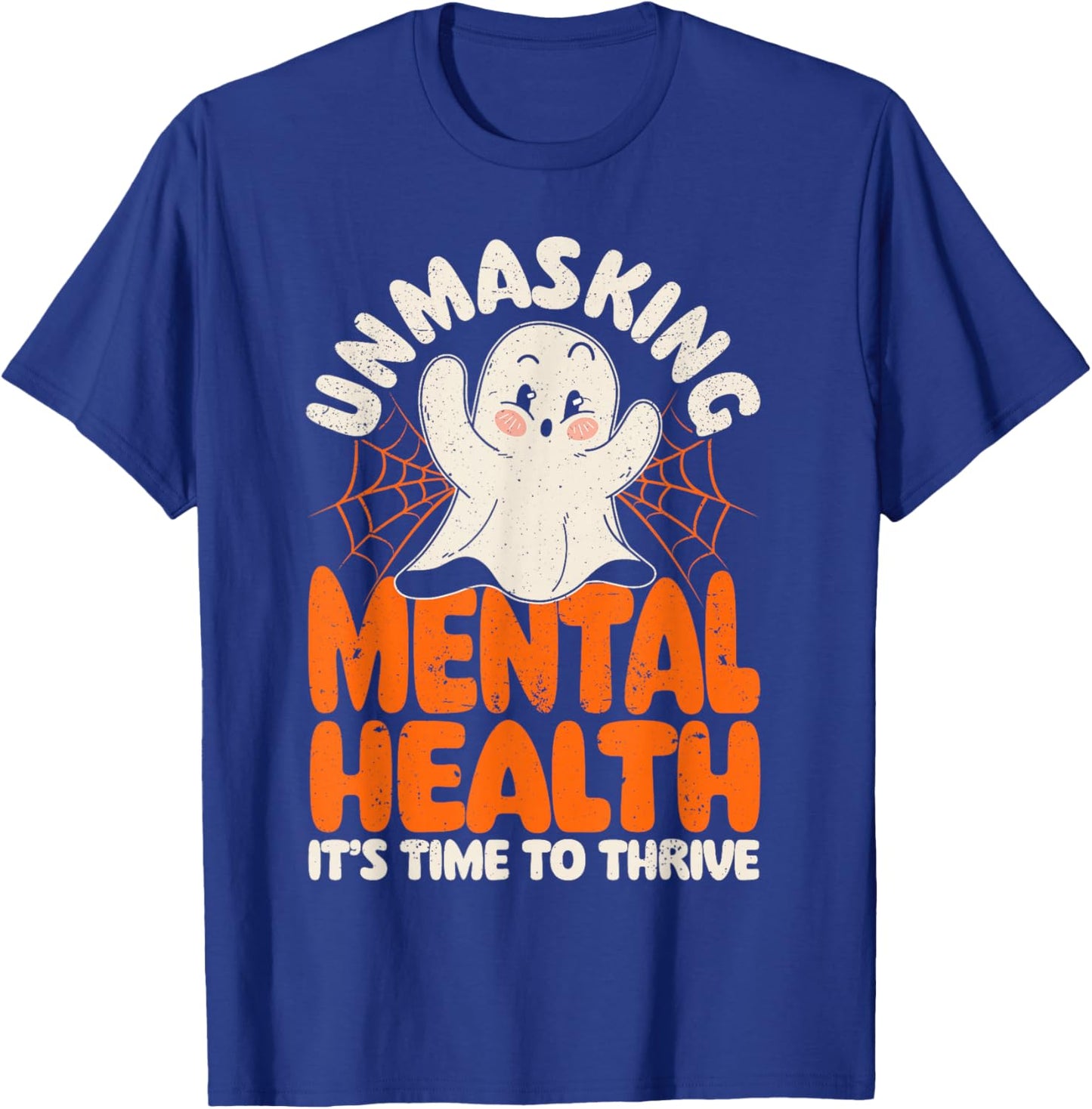 Mental Health Unmasking Mental Health Halloween T-Shirt - T-Shirt | Royal