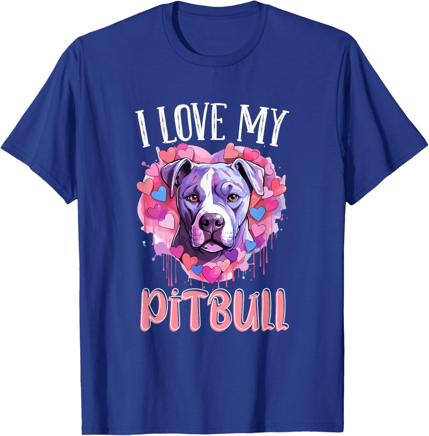 Pitbull Pittie - I Love My Pitbull T-Shirt - T-Shirt | Royal