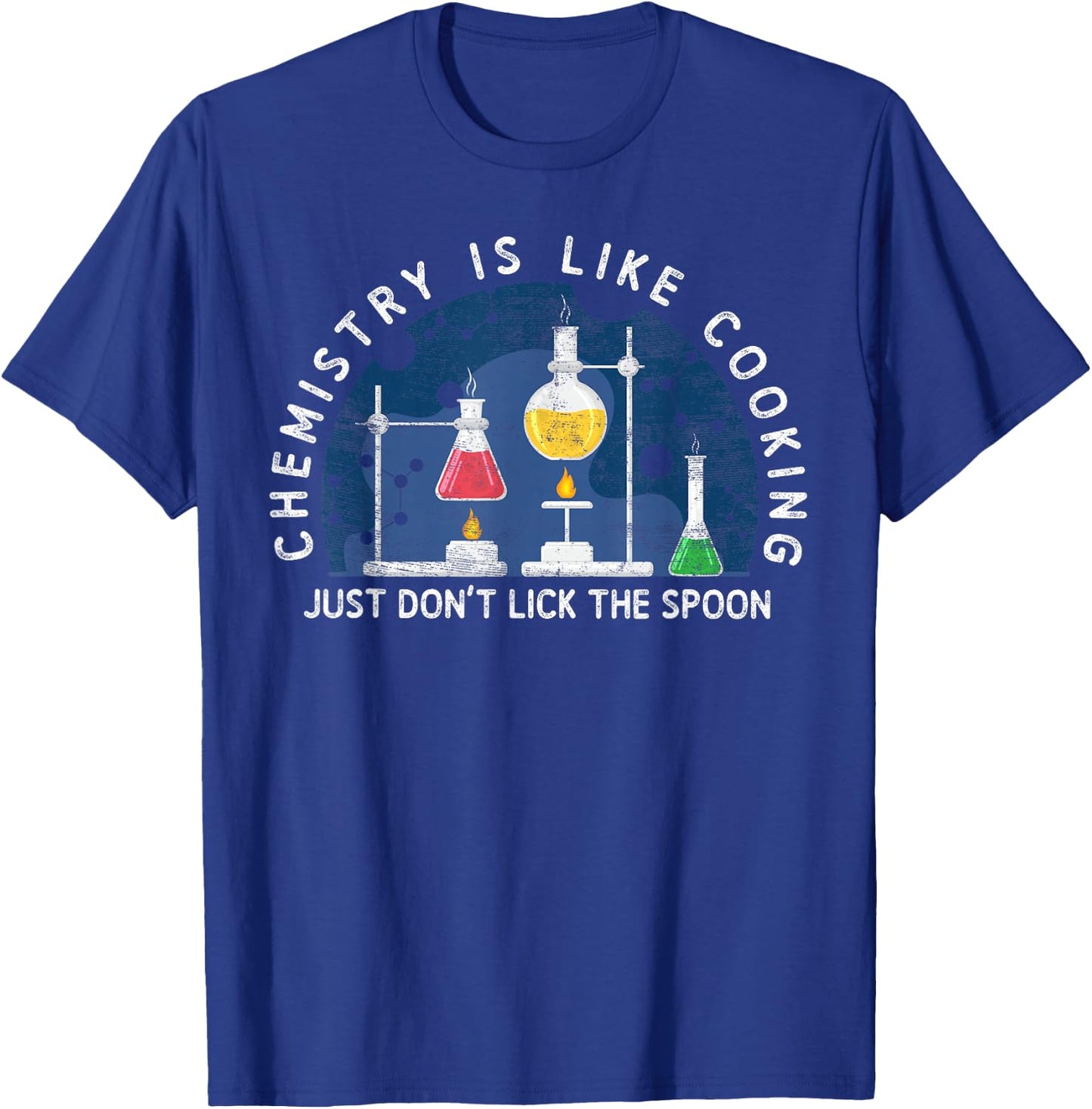 Funny Chemist Gifts Chemistry Is Like Cooking Science Nerd T-Shirt - T-Shirt | Royal