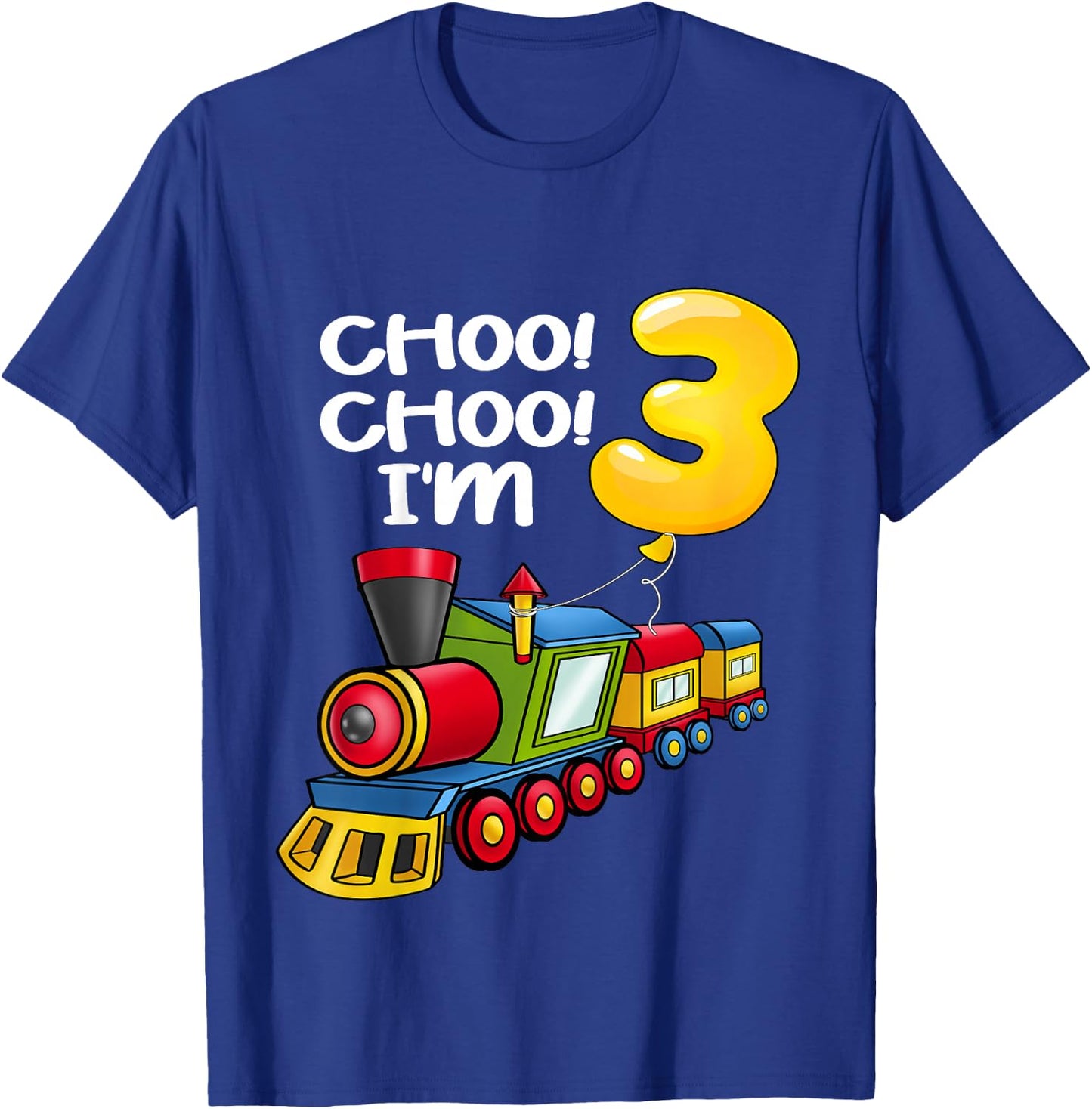 Kids Choo Choo I'm 3 Years Old Locomotive Boys Train 3rd Birthday T-Shirt - T-Shirt | Royal
