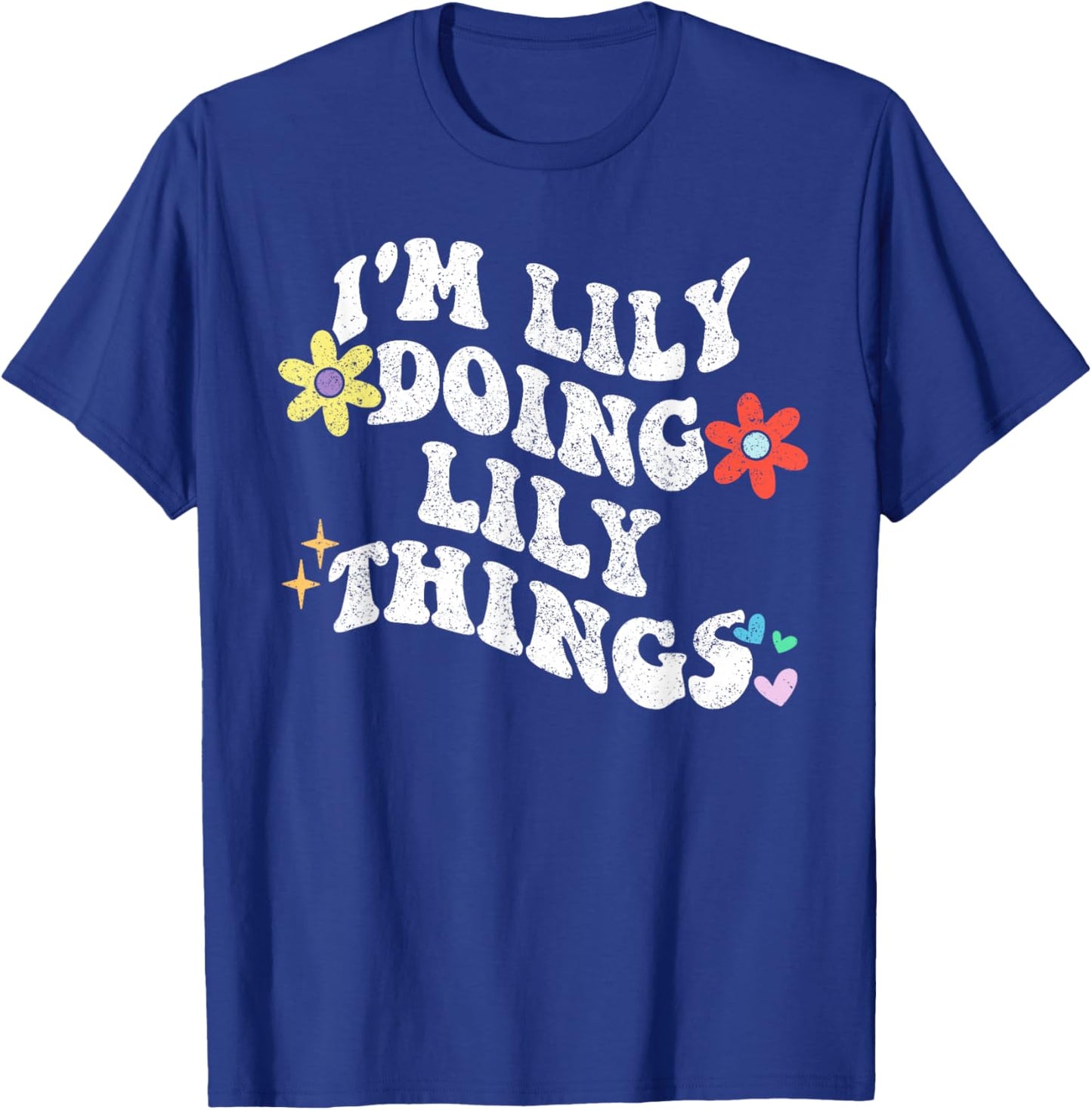 Retro Groovy Im LILY Doing LILY Things Funny Mother's Day T-Shirt - T-Shirt | Royal