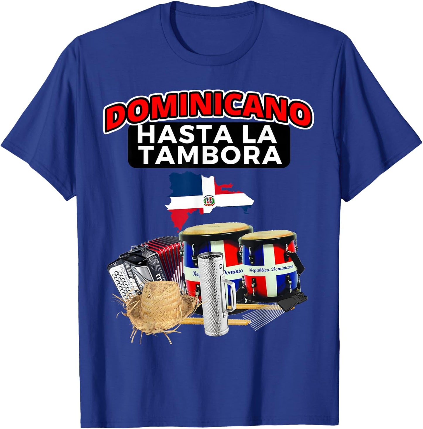 Dominicano Hasta La Tambora Camiseta Festival RD T-Shirt - T-Shirt | Royal