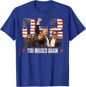 Trump 2024 You Missed Again 2 - 0 2nd Assassination Attempt T-Shirt - T-Shirt | Royal
