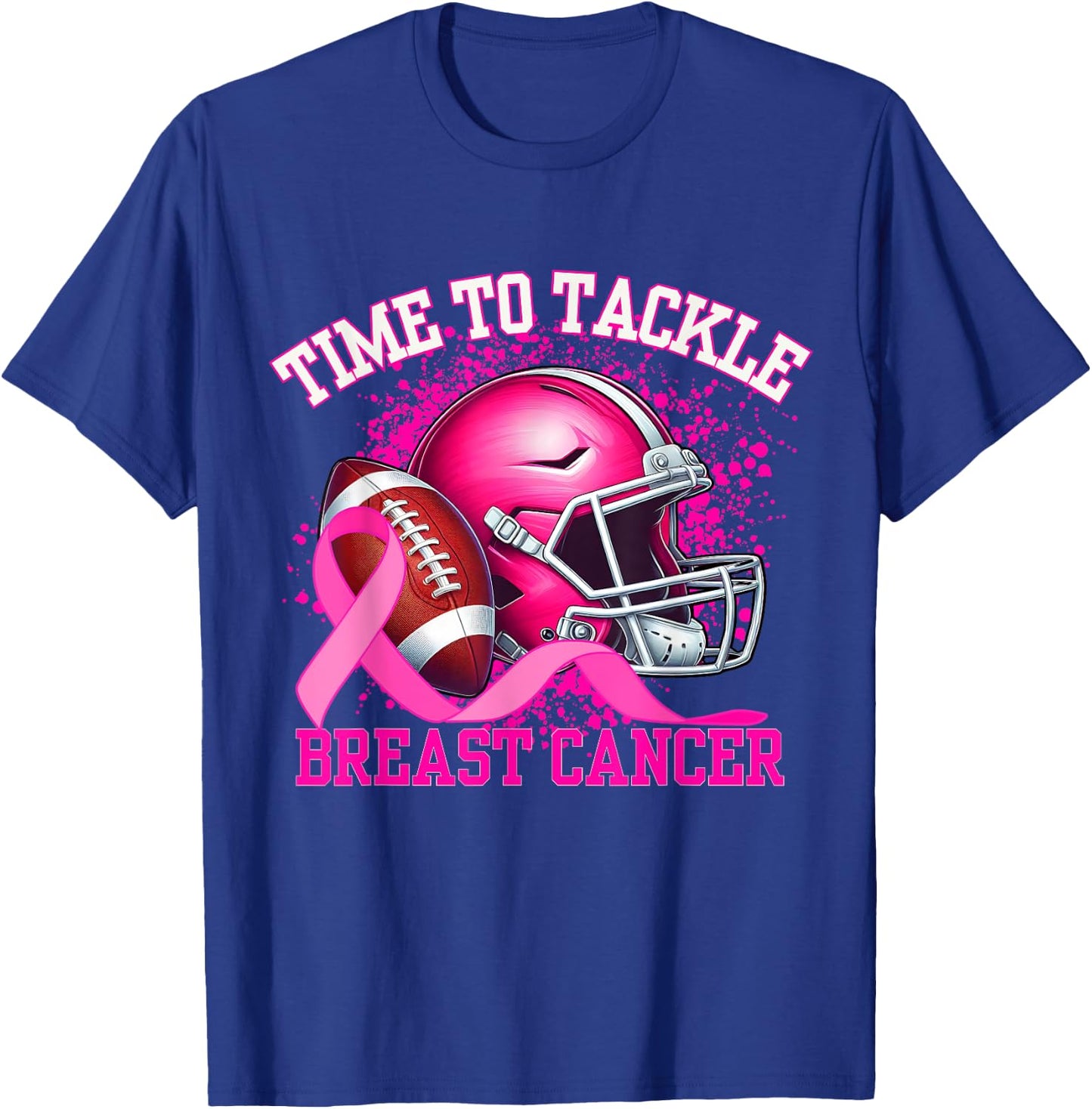 Time To Tackle Breast Cancer Pink Ribbon Football Women Girl T-Shirt - T-Shirt | Royal