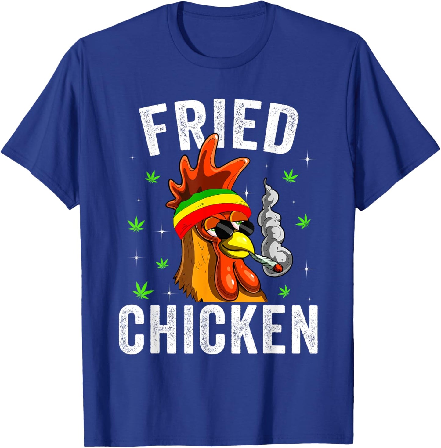 Fried Smoking Chicken 420 Marijuana Graphic Weed Men Women T-Shirt - T-Shirt | Royal