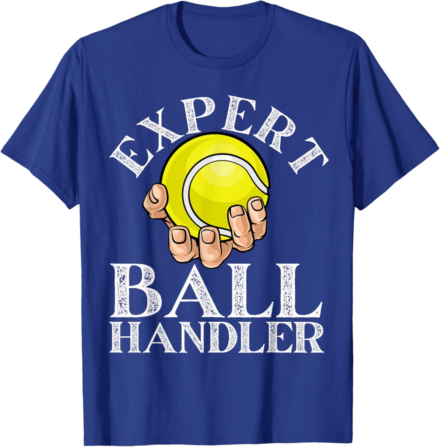 Expert Ball Handler - Funny Sports Tennis Ball T-Shirt - T-Shirt | Royal