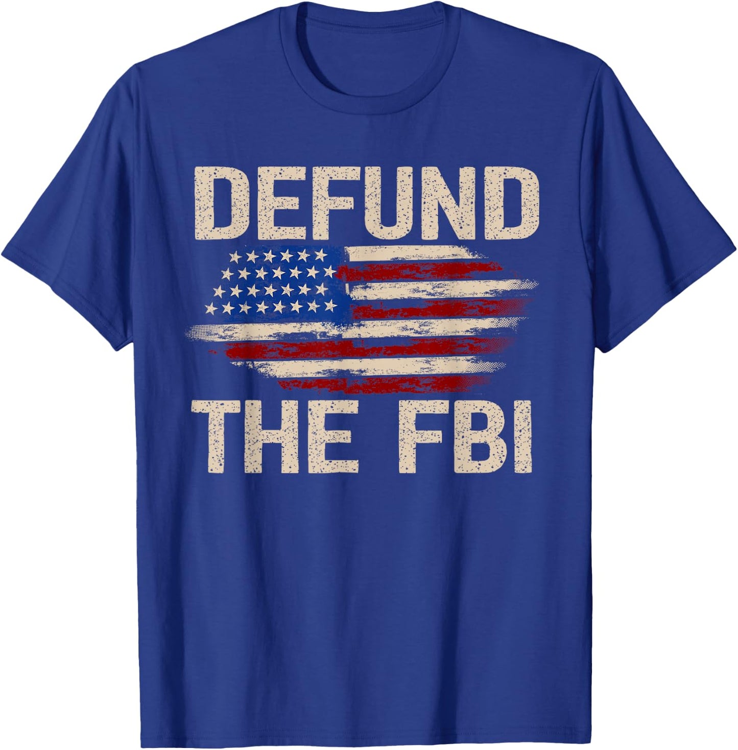 Defund the FBI Anti-Government Political T-Shirt - T-Shirt | Royal