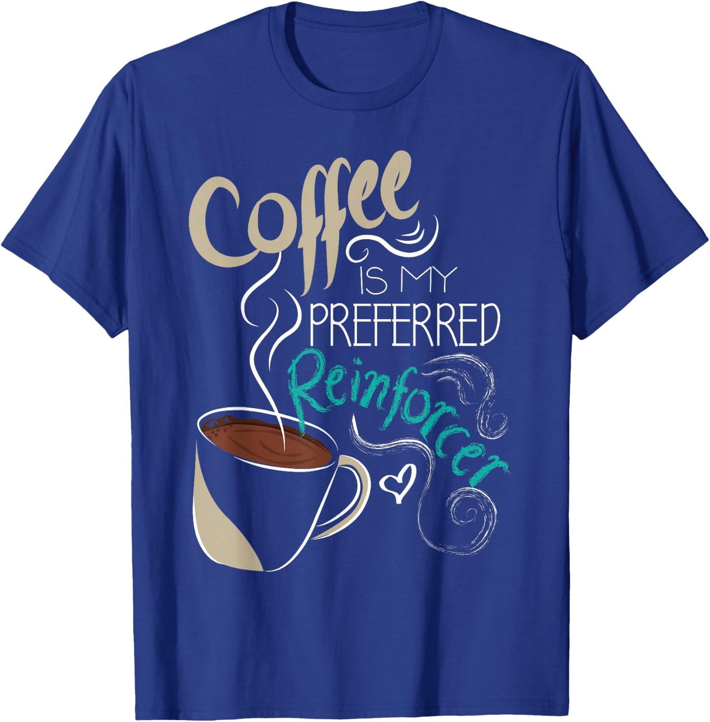 Coffee ABA Therapist Autism Teacher Behavior Analyst T-Shirt - T-Shirt | Royal