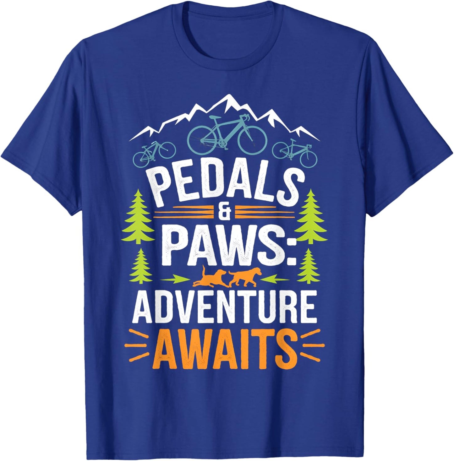 Bikes and Paws Adventure Awaits Design T-Shirt - T-Shirt | Royal