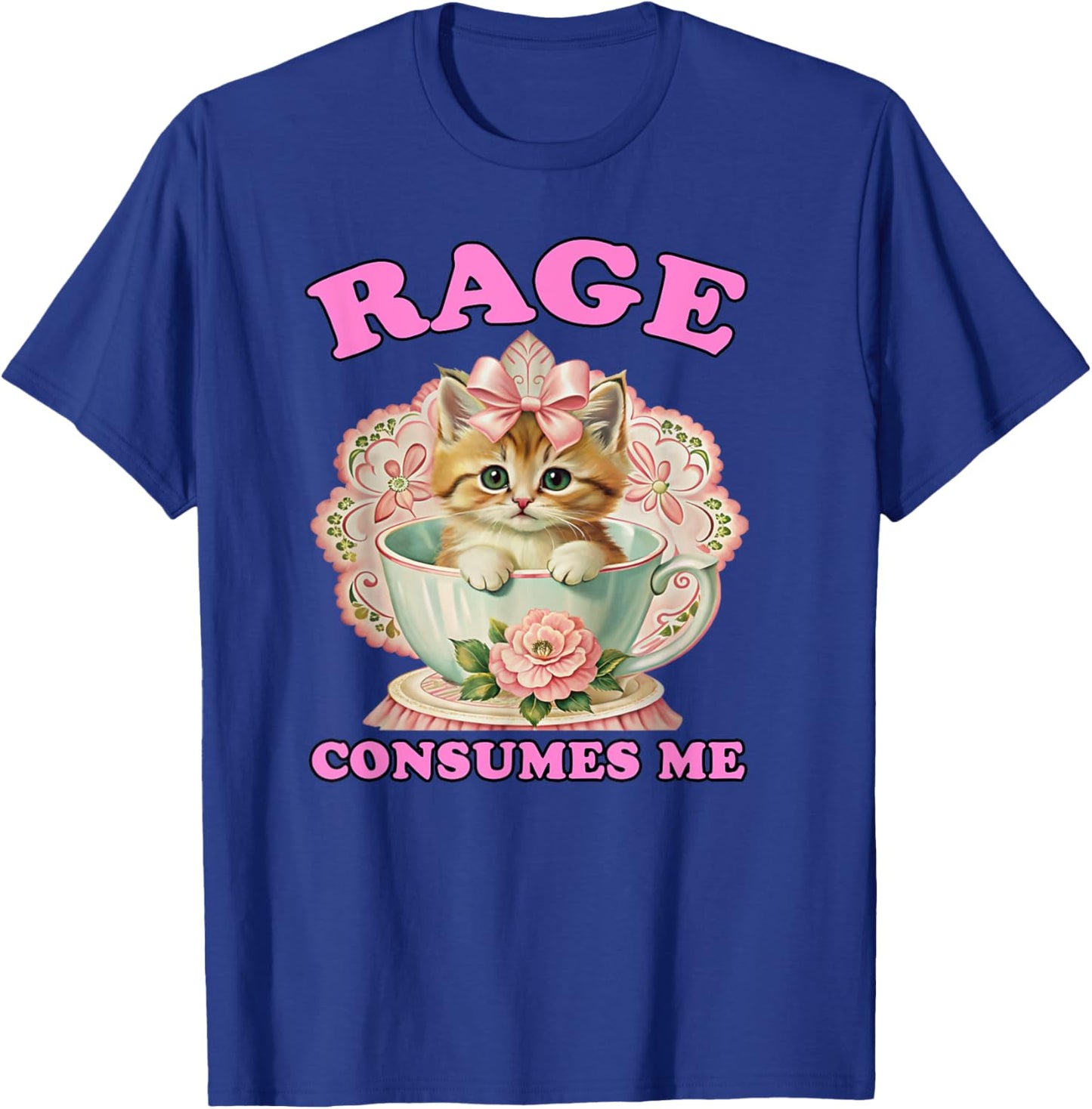 Rage Consumes Me, Funny Kitten Cat Mental Health Meme Retro T-Shirt - T-Shirt | Royal