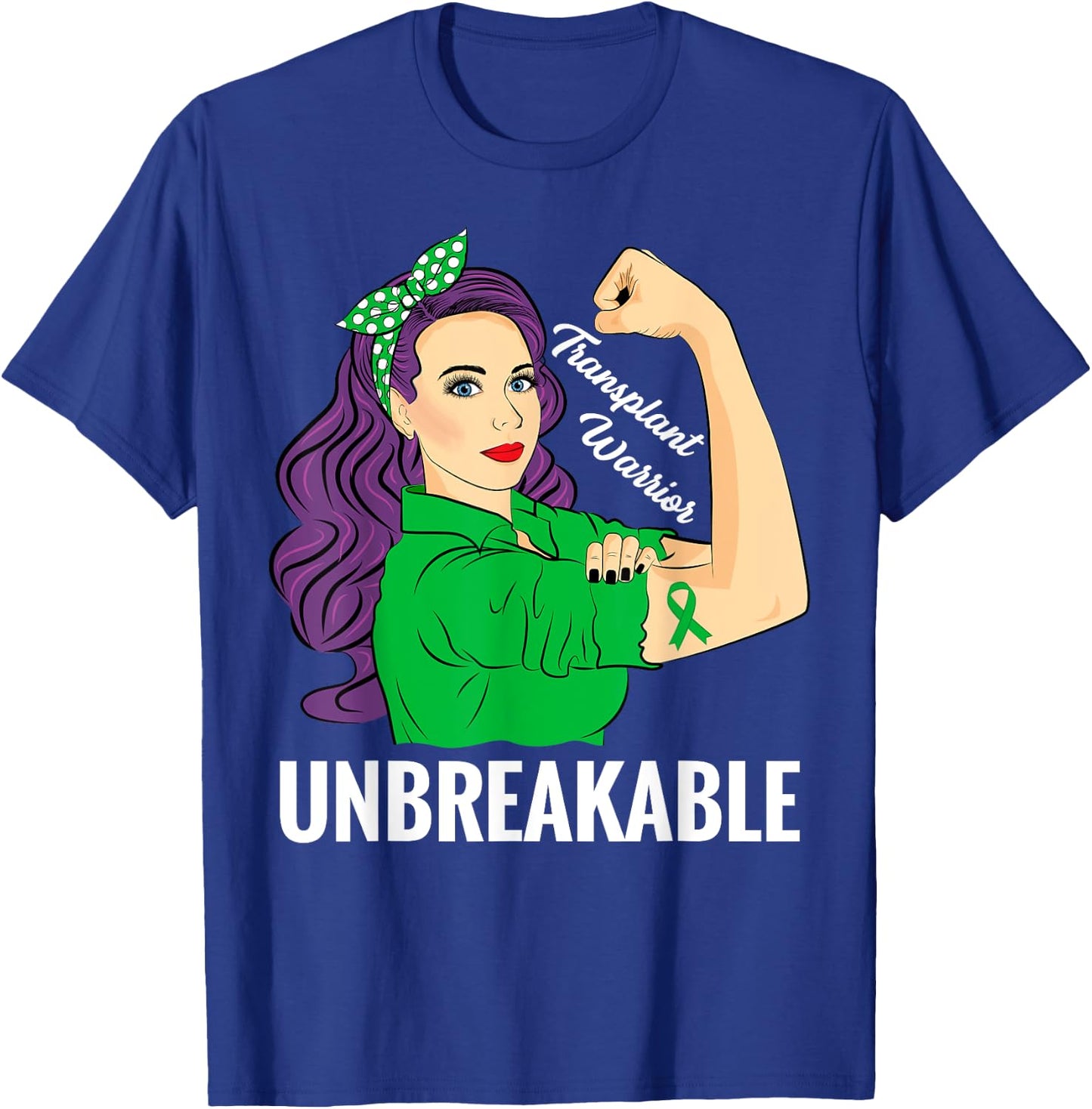Transplant Warrior Unbreakable Organ Donor Awareness T-Shirt - T-Shirt | Royal