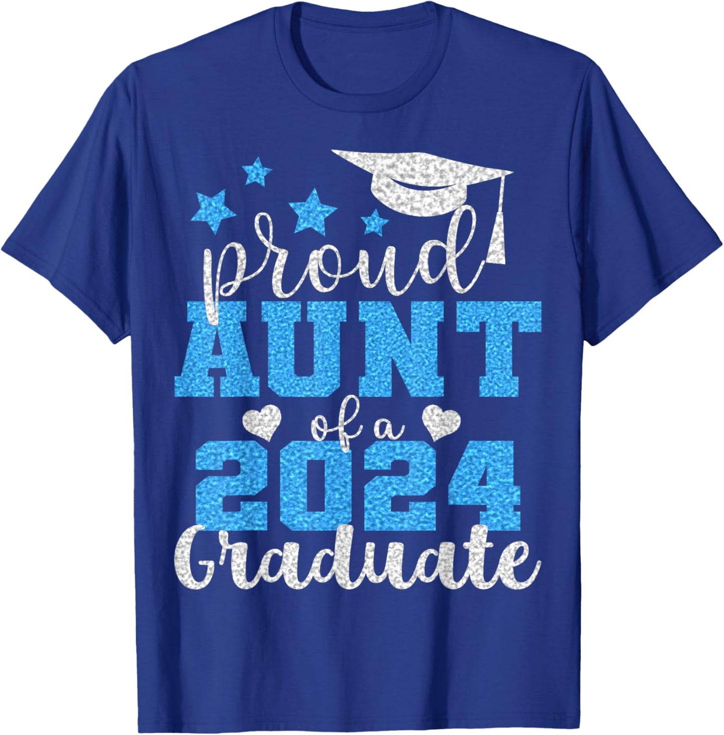 Super Proud Aunt of 2024 Graduate Awesome Family College T-Shirt - T-Shirt | Royal
