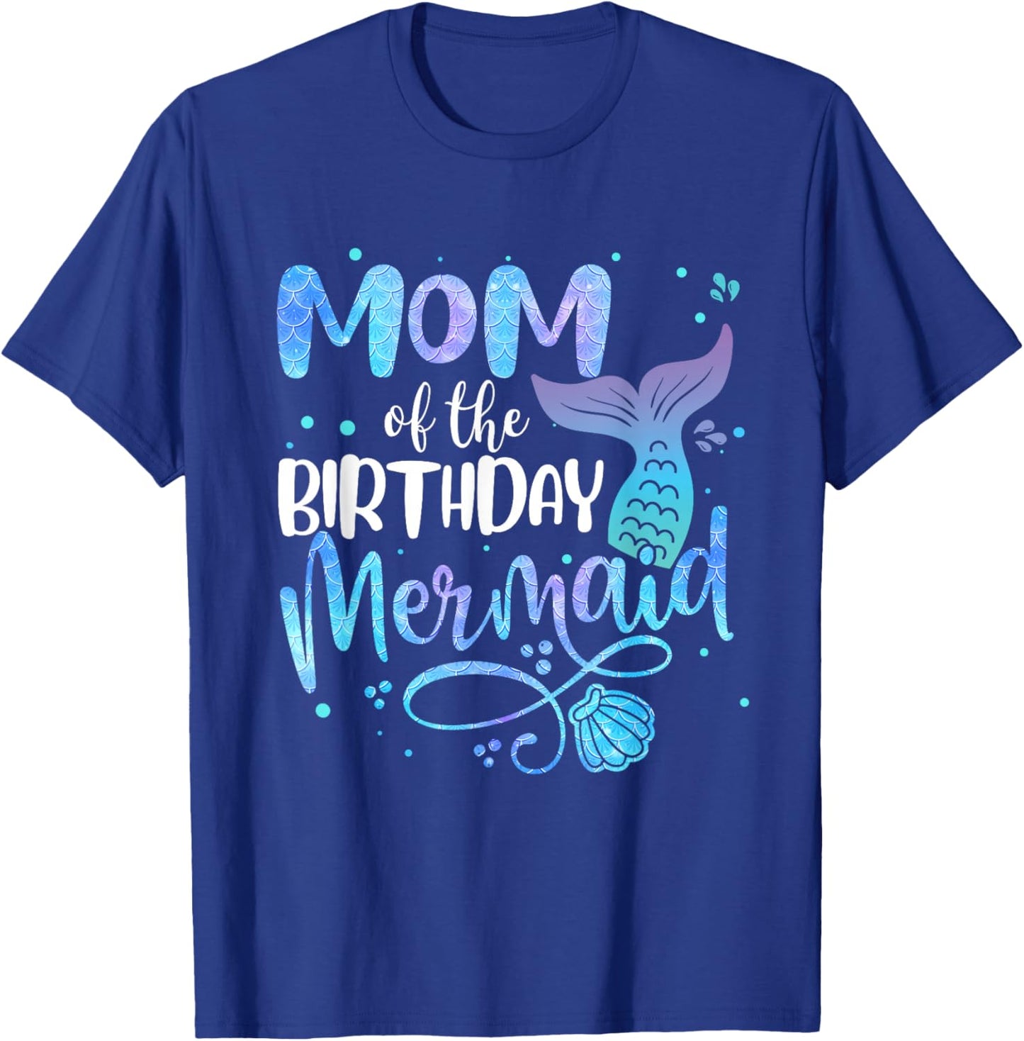 Mom of The Birthday Mermaid Family Matching Mommy Mother T-Shirt - T-Shirt | Royal