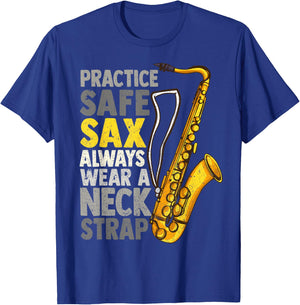 Practice Safe Sax Funny Saxophone Player Jazz Musician Gift T-Shirt - T-Shirt | Royal