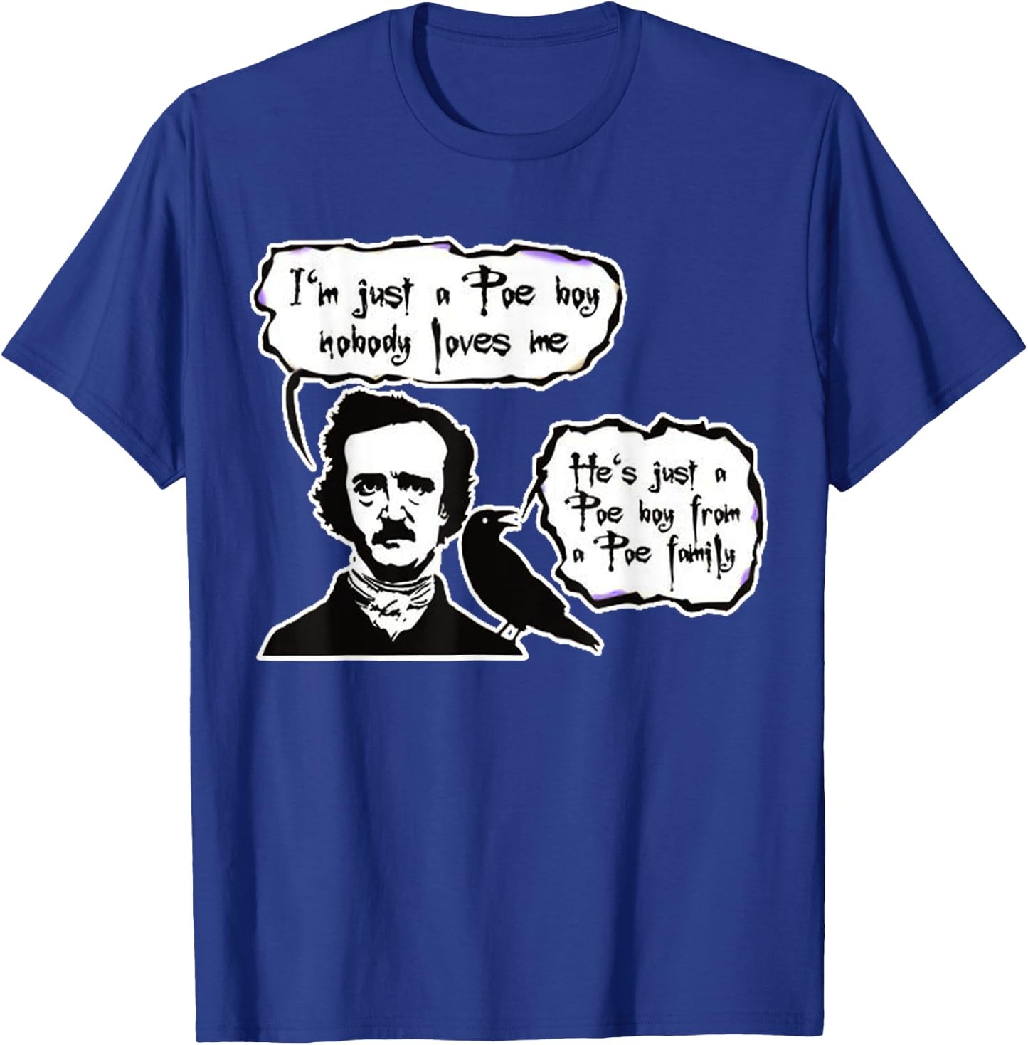BOHEMIAN POE, Edgar Allan Poe, RAVEN, , LYRIC PARODY T-Shirt - T-Shirt | Royal