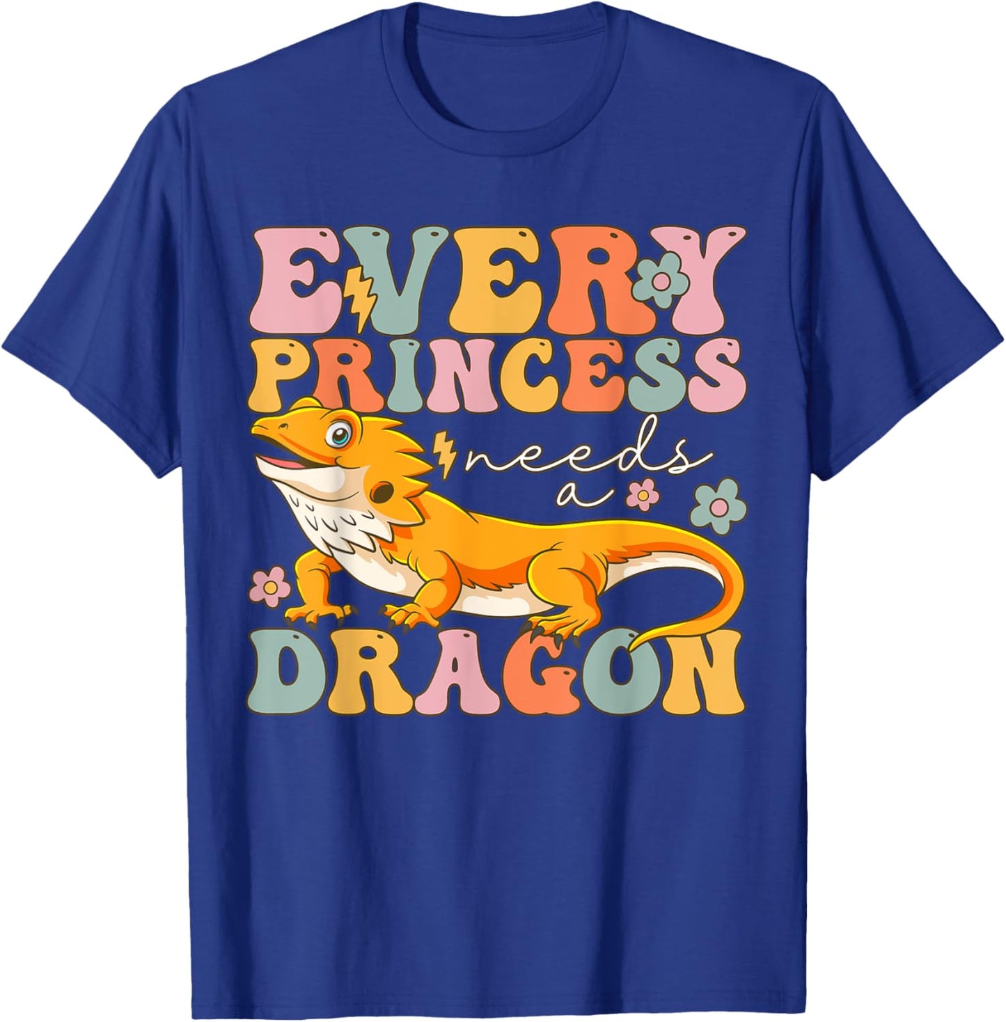 Every Princess Needs A Dragon Groovy Bearded Dragon Girl T-Shirt - T-Shirt | Royal