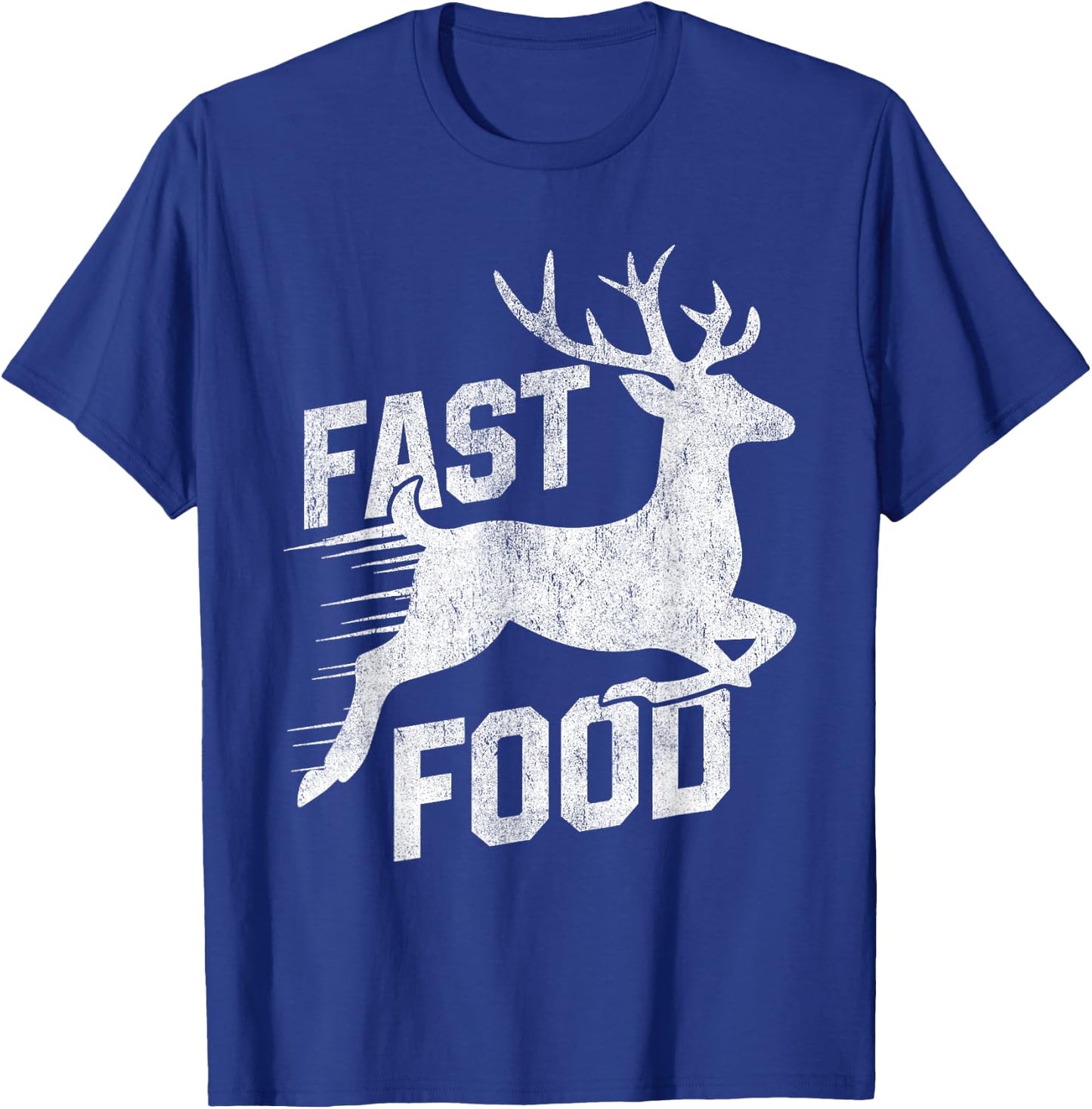 Deer Hunting Funny Hunter Fast Food Funny Running Deer T-Shirt - T-Shirt | Royal