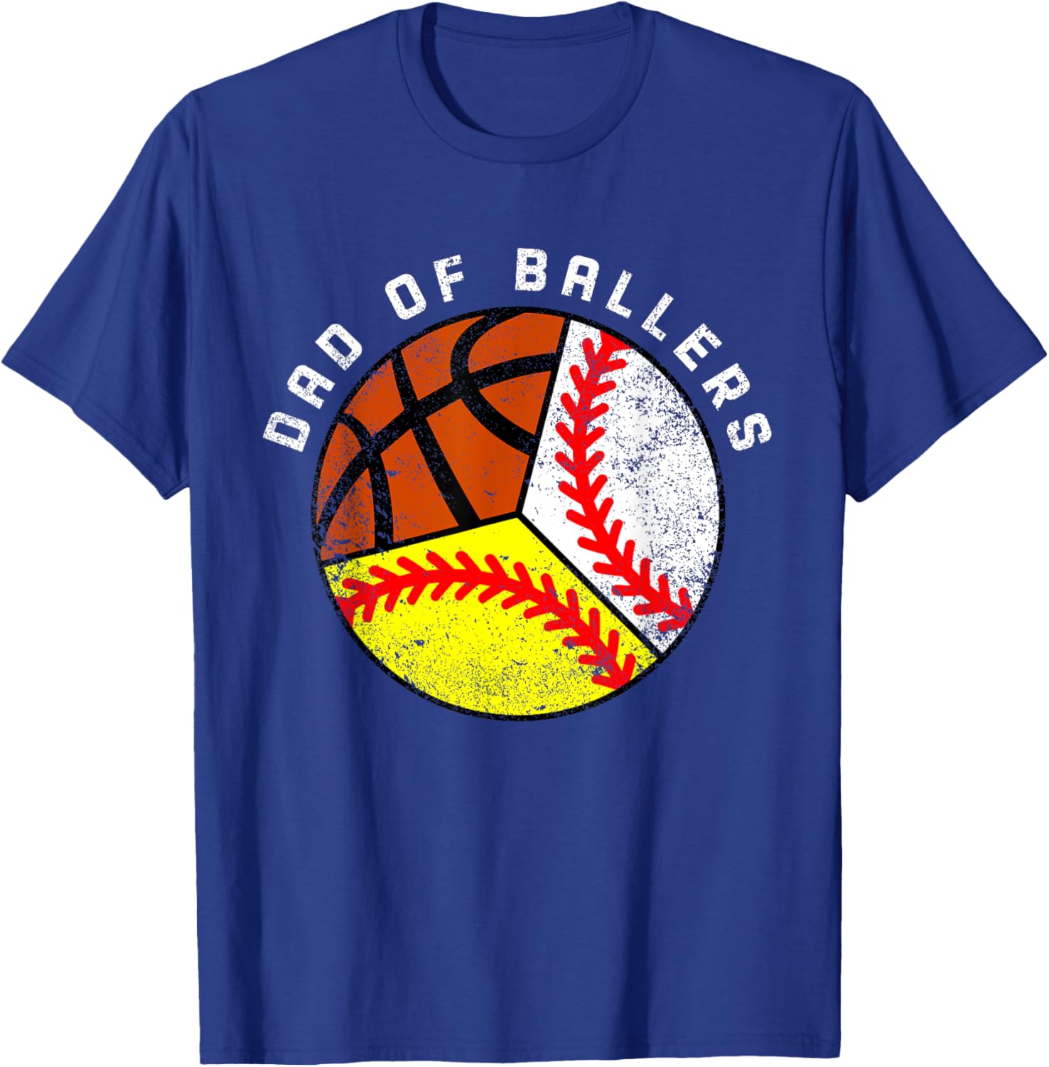 Dad Of Ballers Funny Baseball Softball Basketball Dad T-Shirt - T-Shirt | Royal