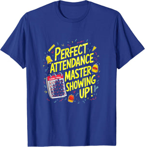 Perfect Attendance Master Nerd T-Shirt - T-Shirt | Royal