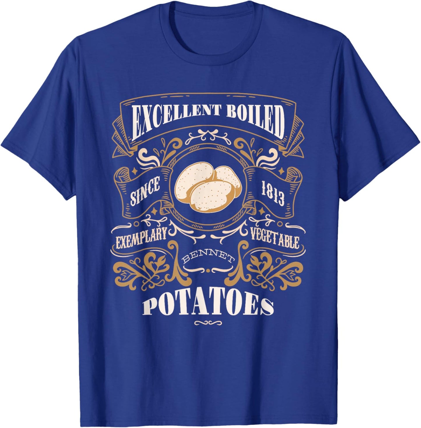 Excellent Boiled Potatoes Pride & Prejudice Jane Austen Meme T-Shirt - T-Shirt | Royal