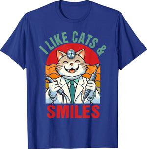 Dentist Dental Hygienist Cat Lover I Like Cats & Smiles T-Shirt - T-Shirt | Royal