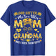 God Gifted Me Two Titles Mom And Grandma Happy Mother's Day T-Shirt - T-Shirt | Royal