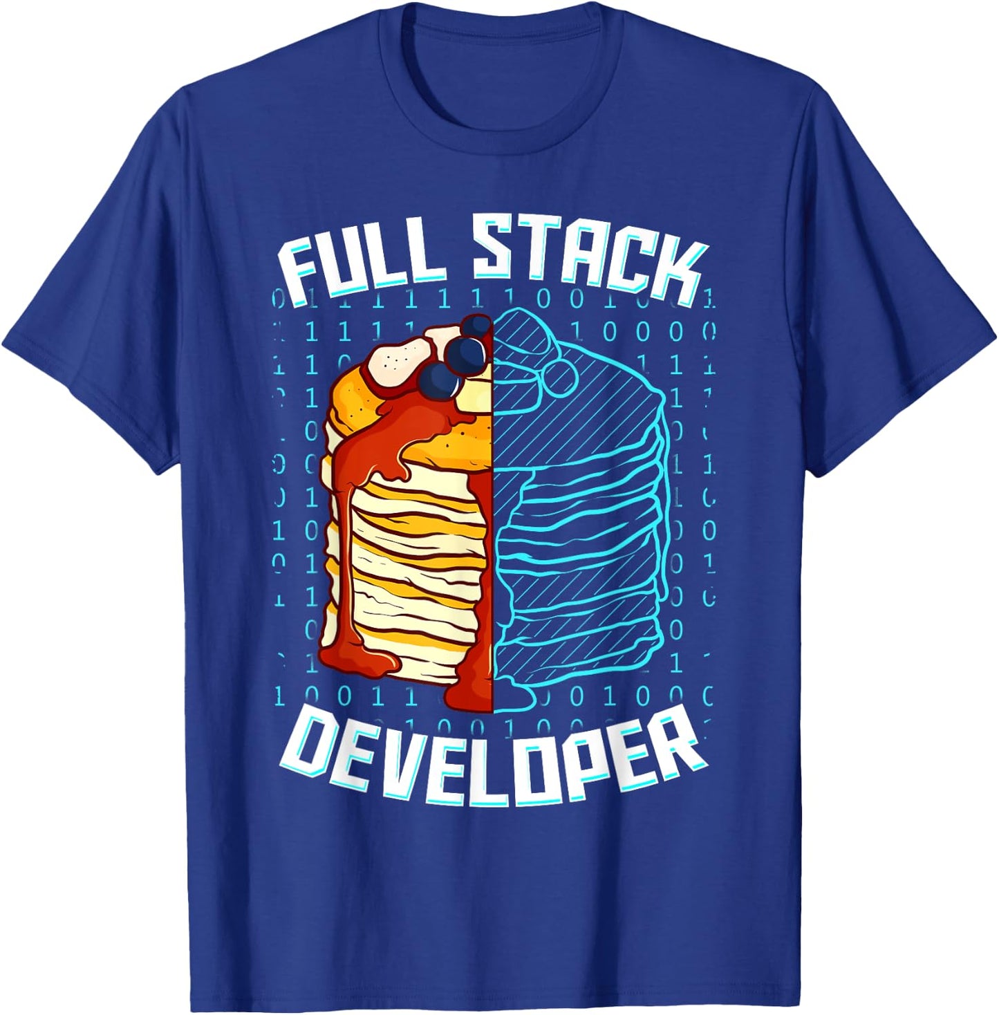 Full Stack Developer Funny Pancake Web Coder Programmer Gift T-Shirt - T-Shirt | Royal
