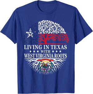 Living in Texas With West Virginia Roots T-Shirt - T-Shirt | Royal
