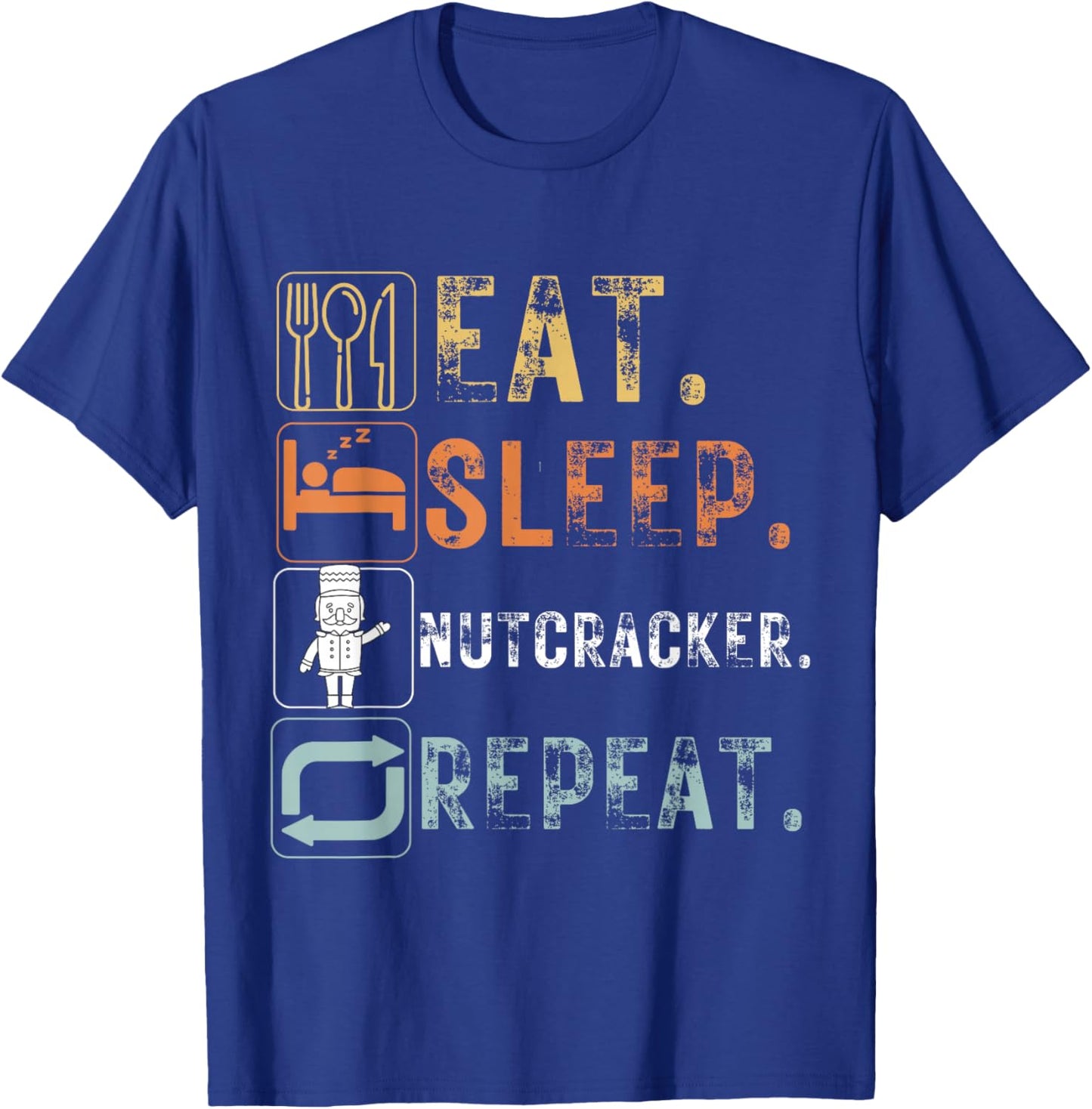 Vintage Eat Sleep Nutcracker Repeat Funny Design Nutcracker T-Shirt - T-Shirt | Royal