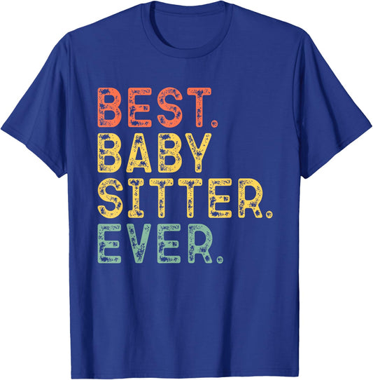 Best Babysitter Ever Clothing -Adult Retro Vintage Baby-Sitter Babysitting T-Shirt - T-Shirt | Royal