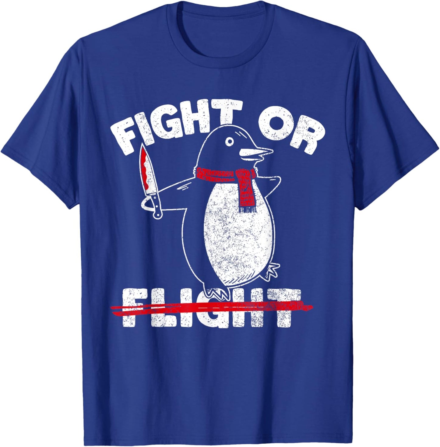 Fight or Flight Funny Killer Penguin Funny Flying Joke T-Shirt - T-Shirt | Royal