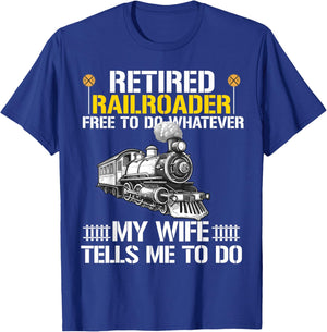 Retired Railroader Railroad Worker Retirement Train Lover T-Shirt - T-Shirt | Royal
