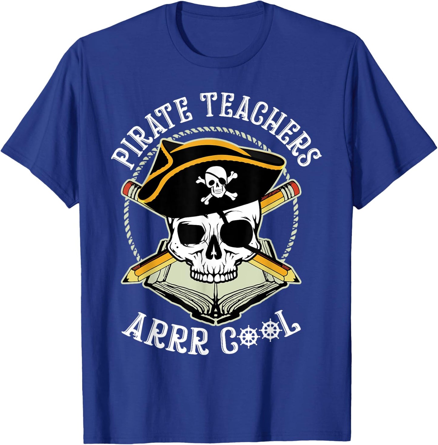 Pirate Teacher Shirt, Teacher , Educational Shirt Men Women T-Shirt - T-Shirt | Royal