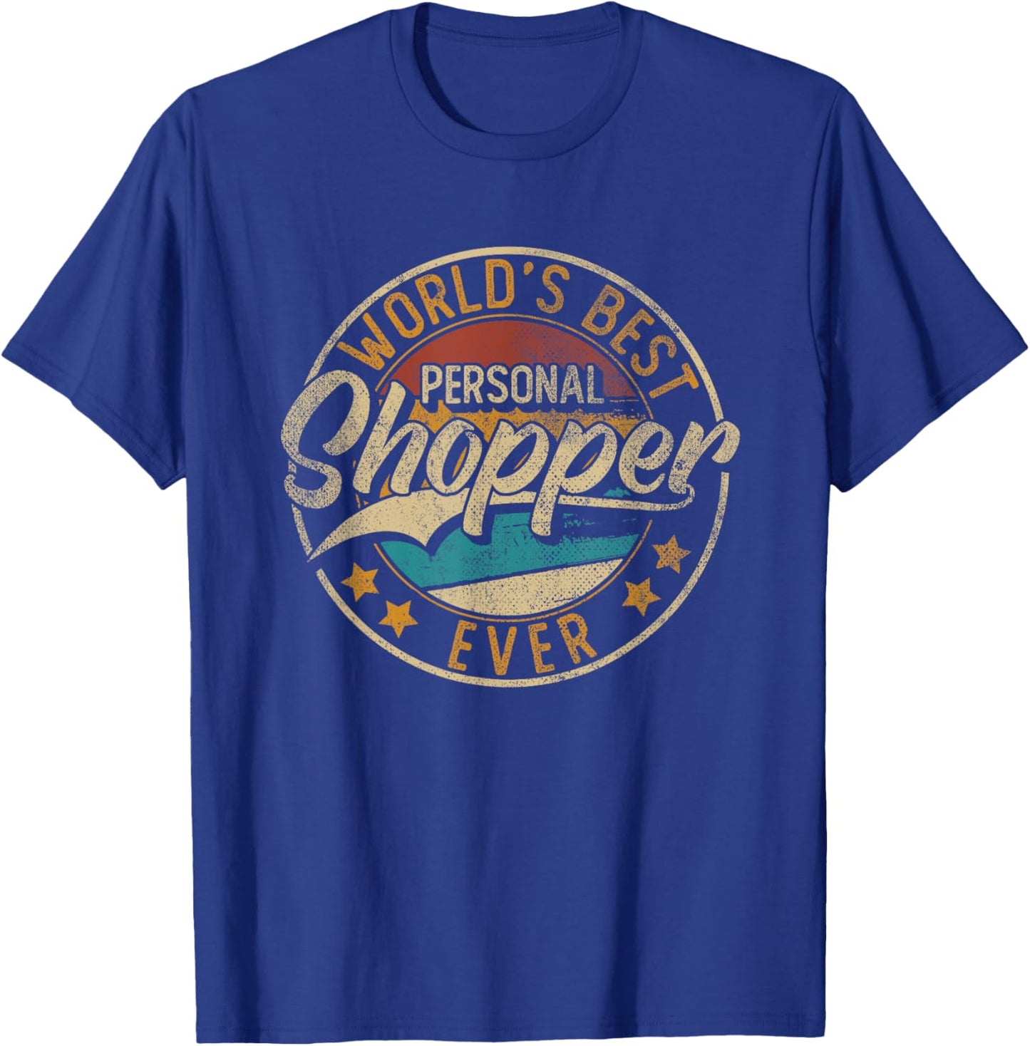 Worlds Best Personal Shopper T-Shirt - T-Shirt | Royal