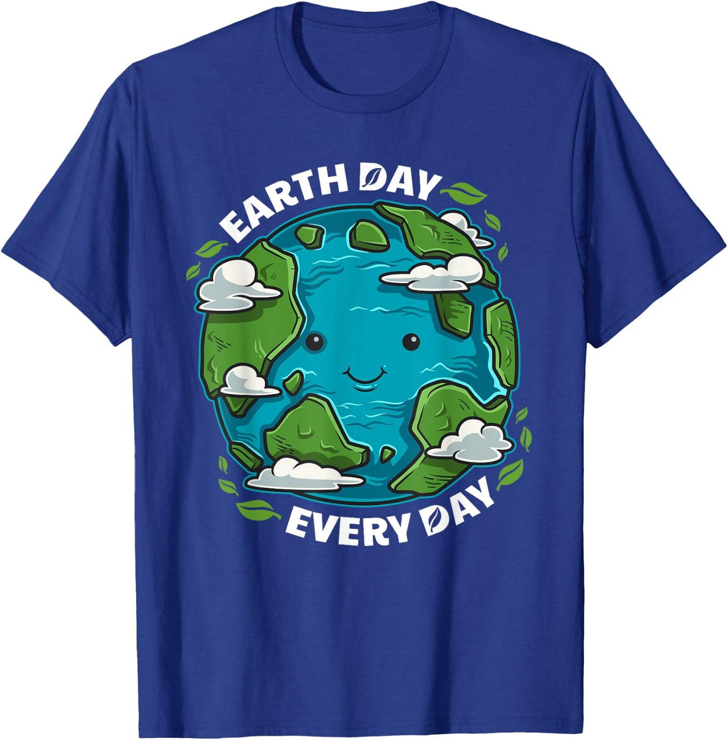 Earth Day Every Day Cute Environmental Gift Eco Present T-Shirt - T-Shirt | Royal