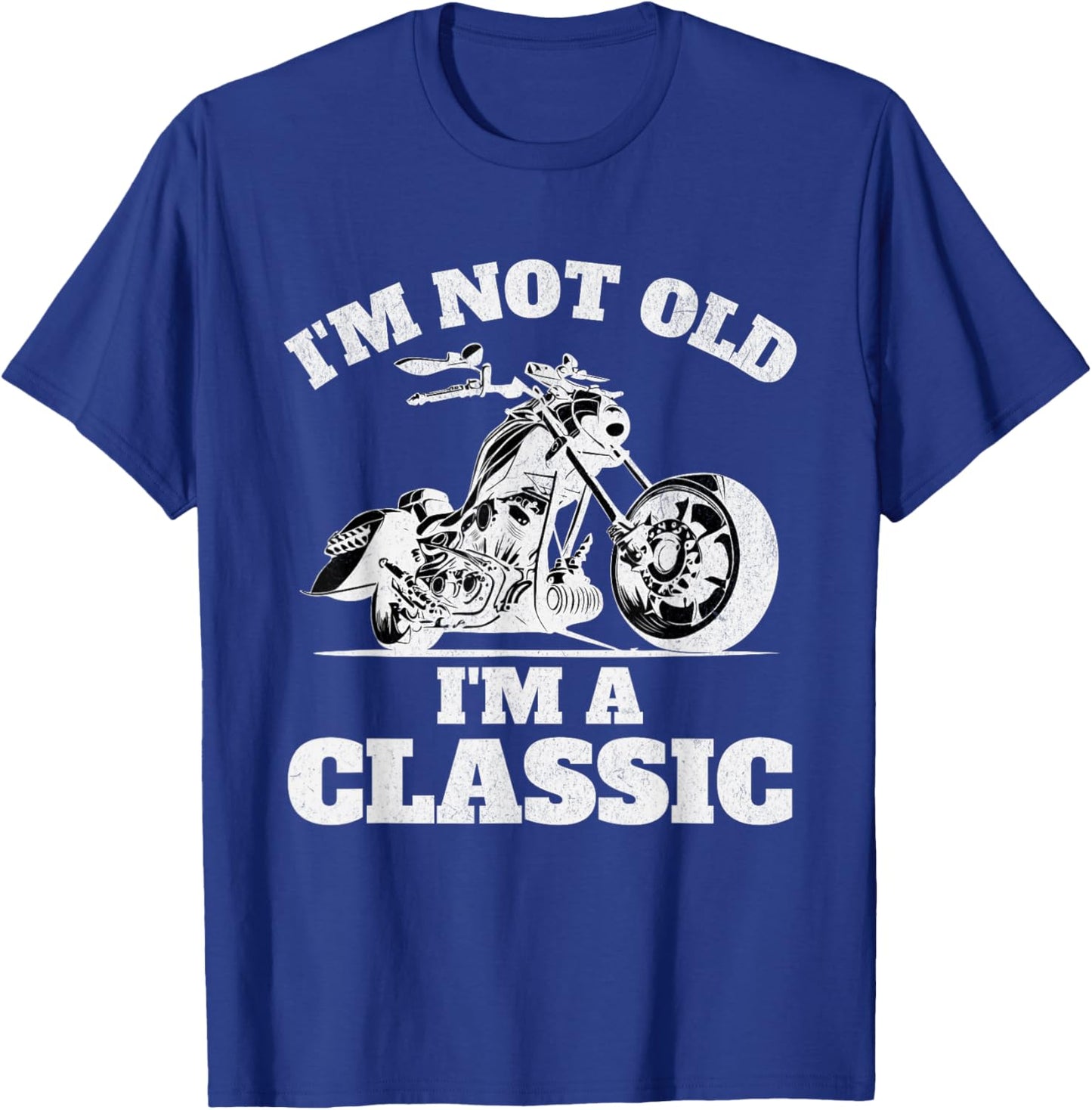 Im Not Old Im a Classic Motorbike Birthday Fathers Day Bike T-Shirt - T-Shirt | Royal
