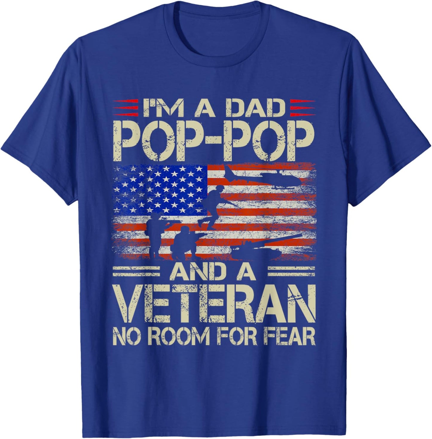 I'm A Dad Pop Pop And Veteran Funny Retro Papa Grandpa Gifts T-Shirt - T-Shirt | Royal