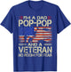 I'm A Dad Pop Pop And Veteran Funny Retro Papa Grandpa Gifts T-Shirt - T-Shirt | Royal