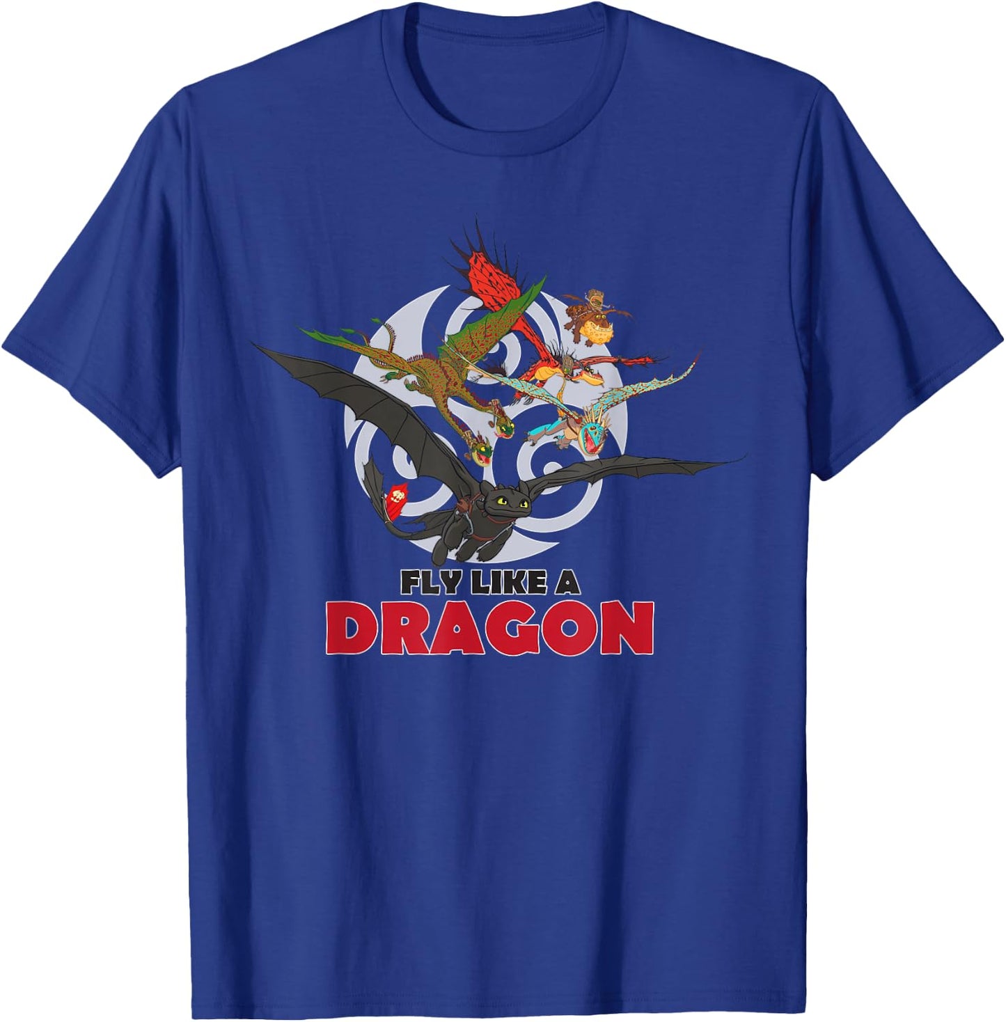 How to Train Your Dragon 3 Fly Like a Dragon T-Shirt - T-Shirt | Royal