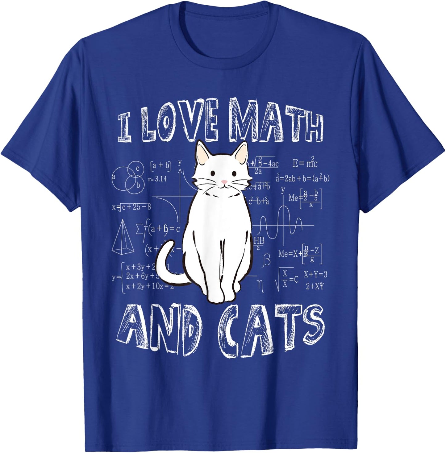 I Love Math And Cats Cute Funny Pet Lover Teacher Student T-Shirt - T-Shirt | Royal