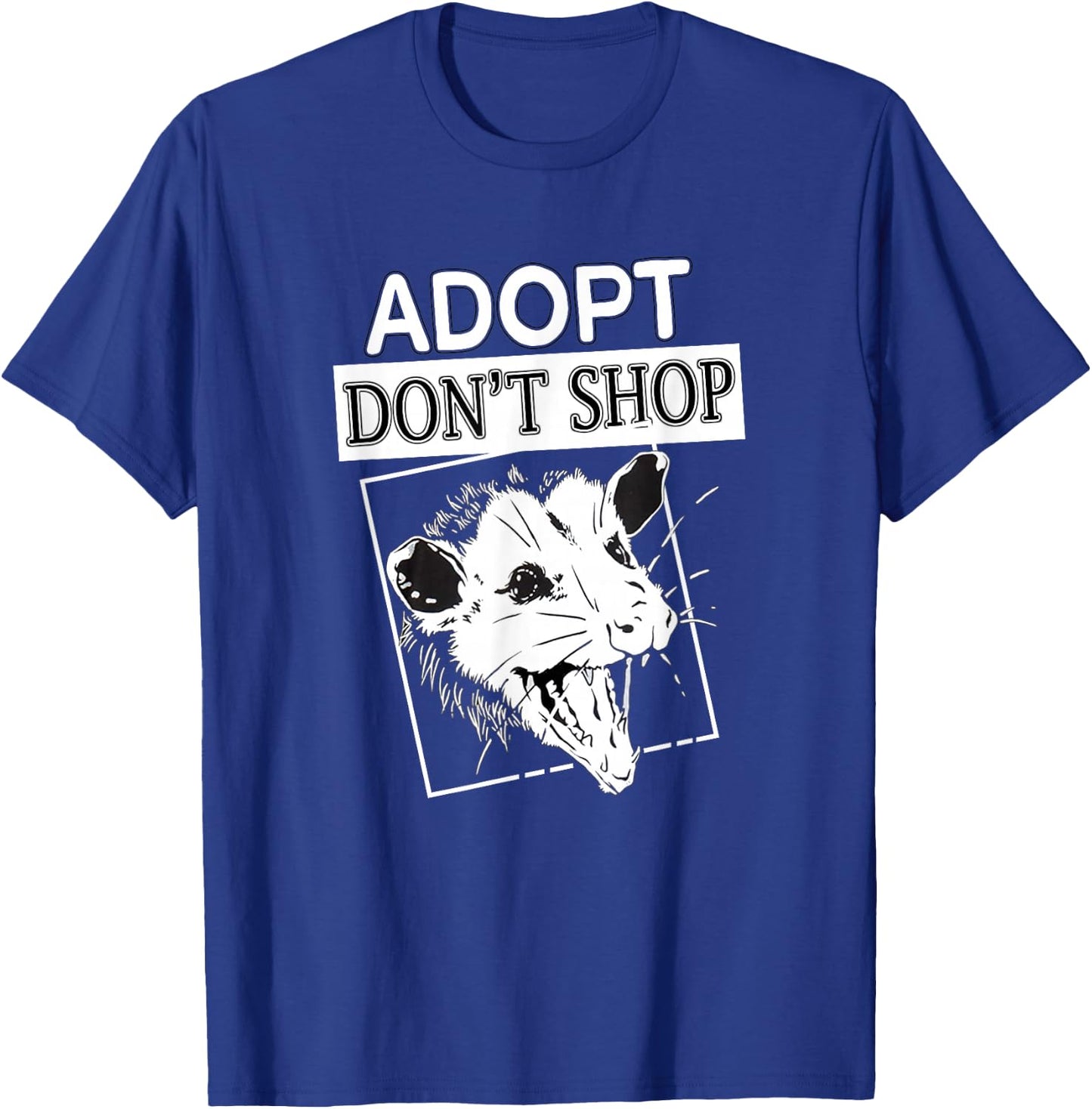 Adopt, Don't Shop Screaming Opposum - Opossum Lover T-Shirt - T-Shirt | Royal