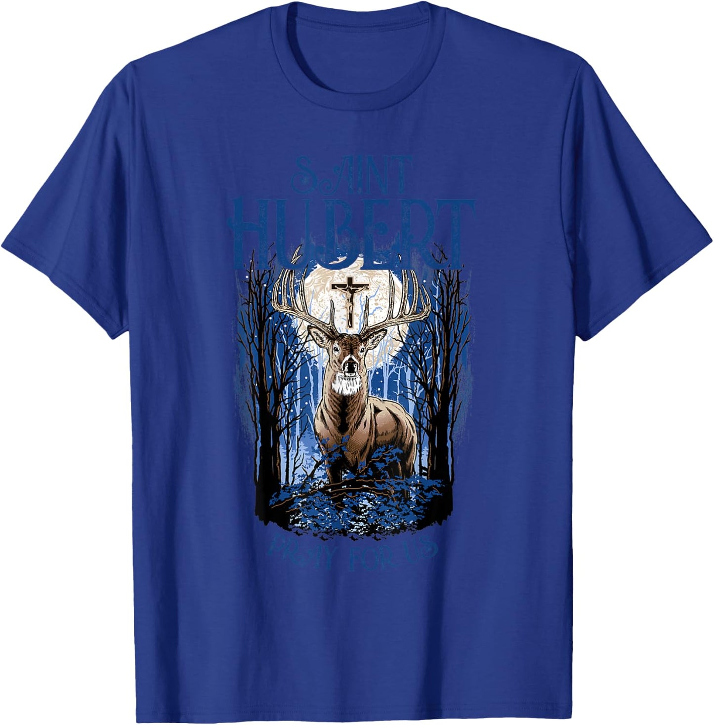 Hubert Hubertus Patron Saint of Hunters Stag Catholic Saint T-Shirt - T-Shirt | Royal